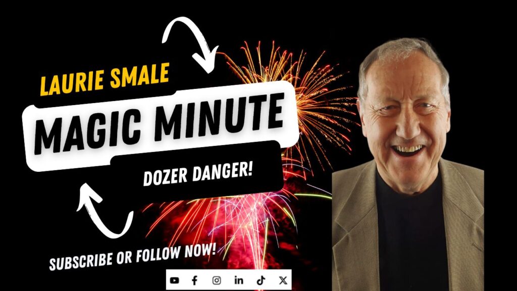 Dozer Danger! Laurie Smale Magic MinuteDozer Danger! Laurie Smale Magic Minute