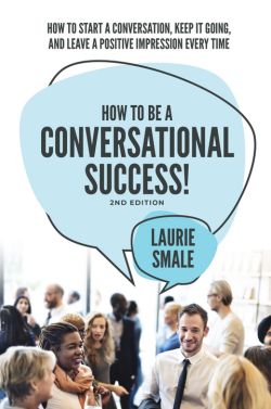 How to be a conversational success Book by Laurie Smale