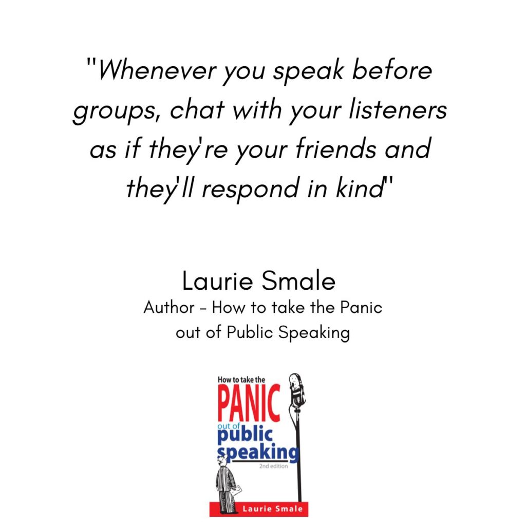 Quote Whenever you speak before groups Laurie Smale Author