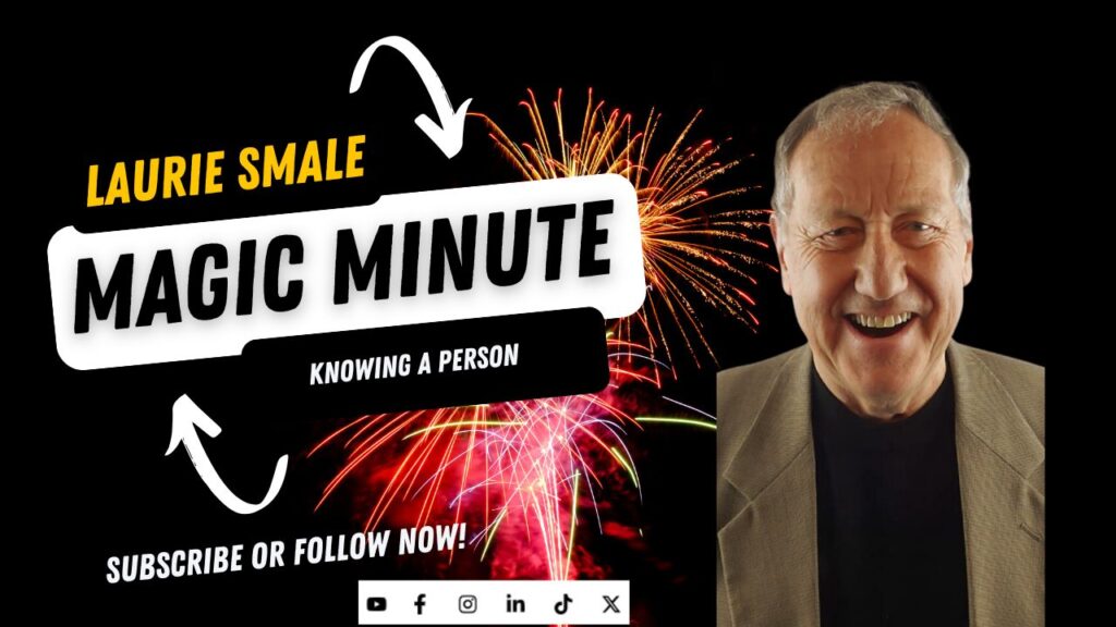 Magic Minute Knowing a Person By Laurie Smale