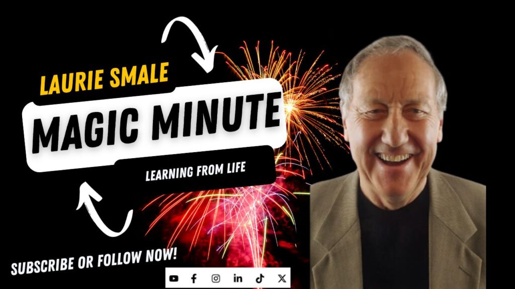 Learning from Life Laurie Smale Magic Minute