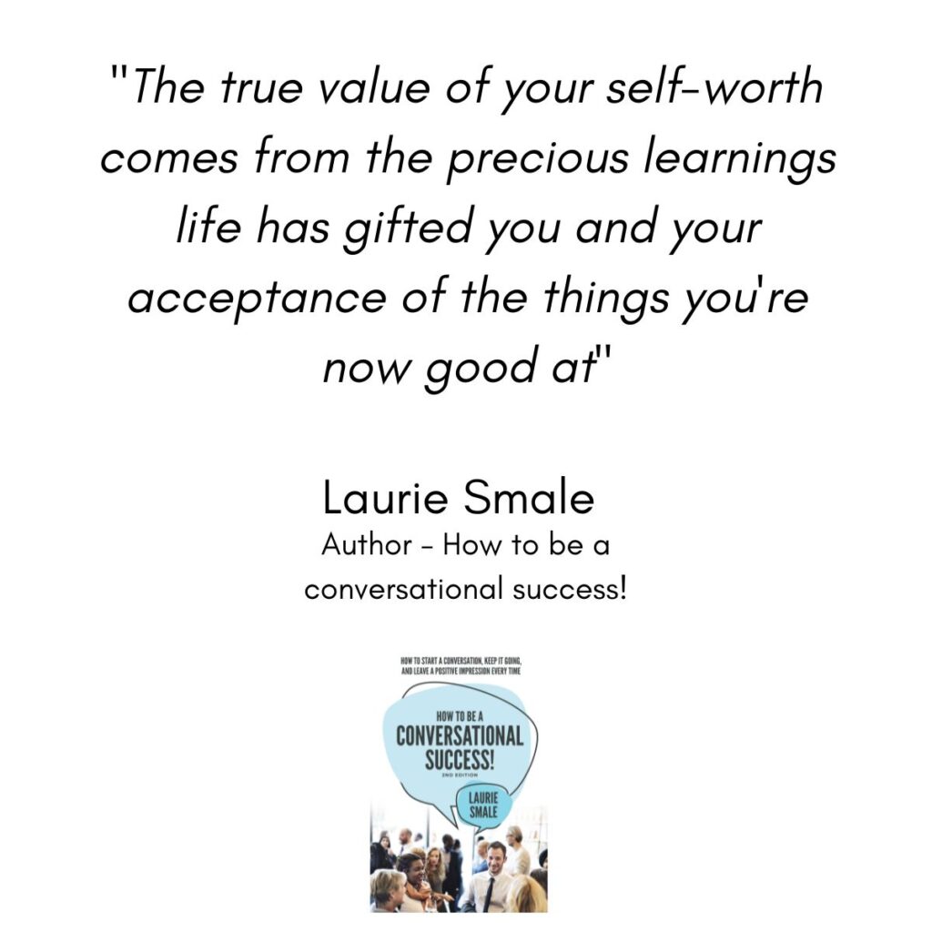 The True Value Of Your Self-Worth Laurie Smale Quote