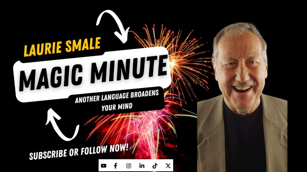 Another Language Broadens Your Mind Laurie Smale Magic Minute