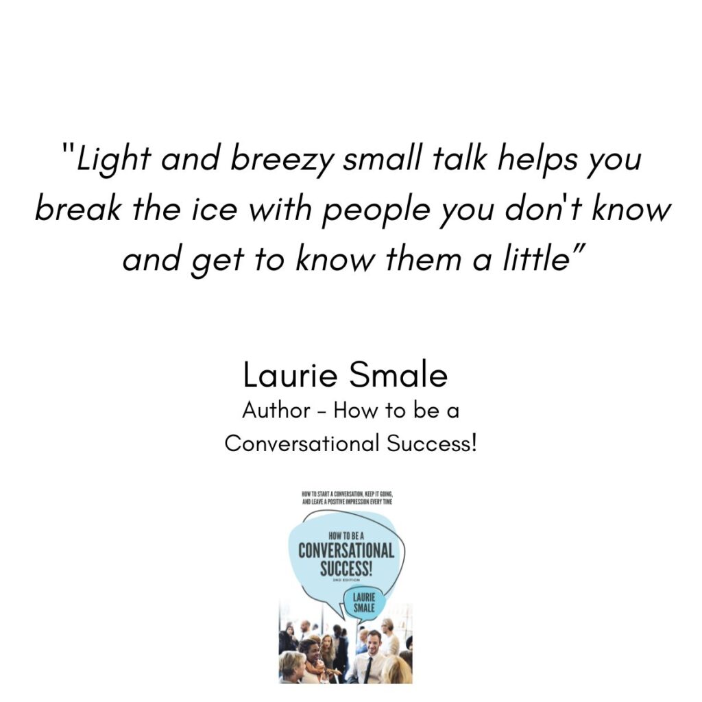 Light And Breezy Small Talk Laurie Smale Quote