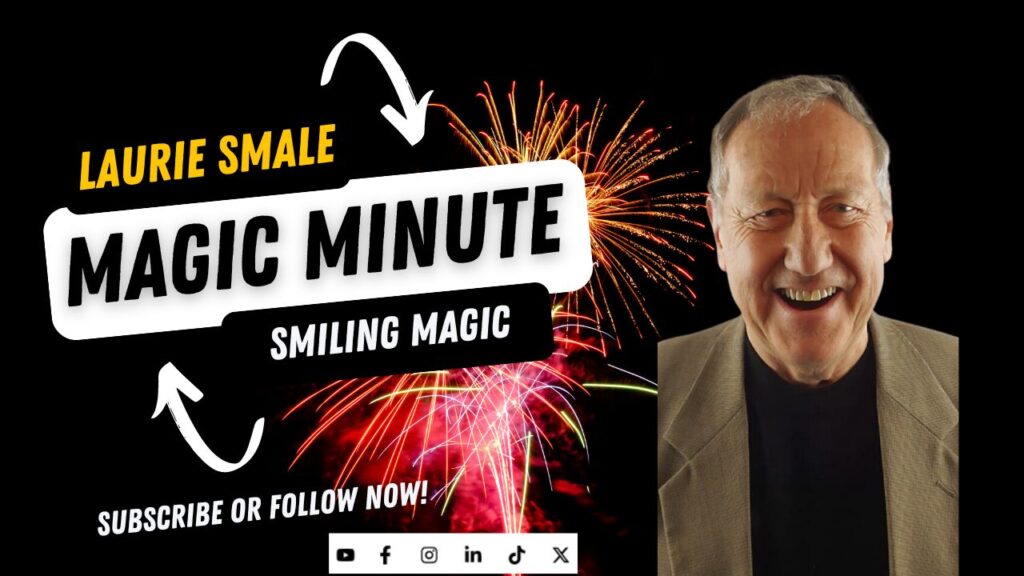 Smiling Magic Laurie Smale Magic Minute