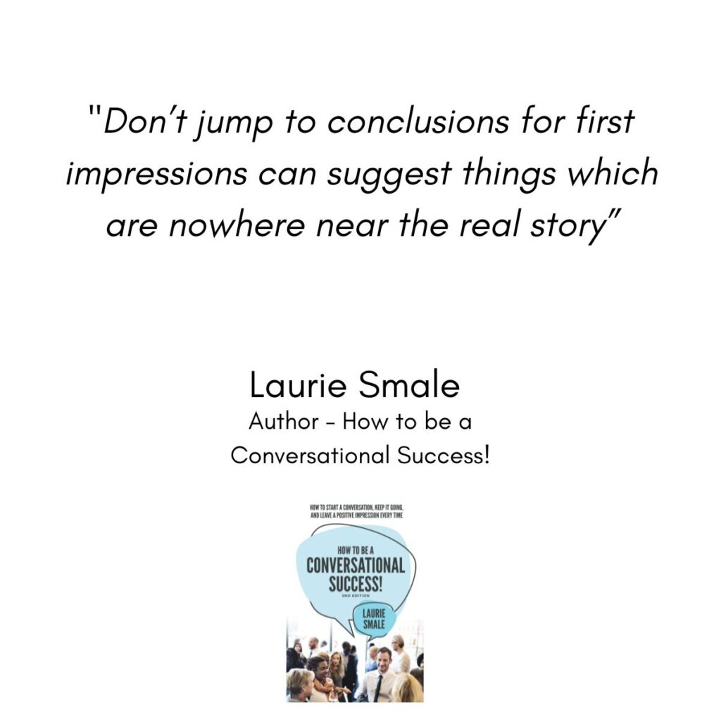 Dont Jump to Conclusions Laurie Smale quote