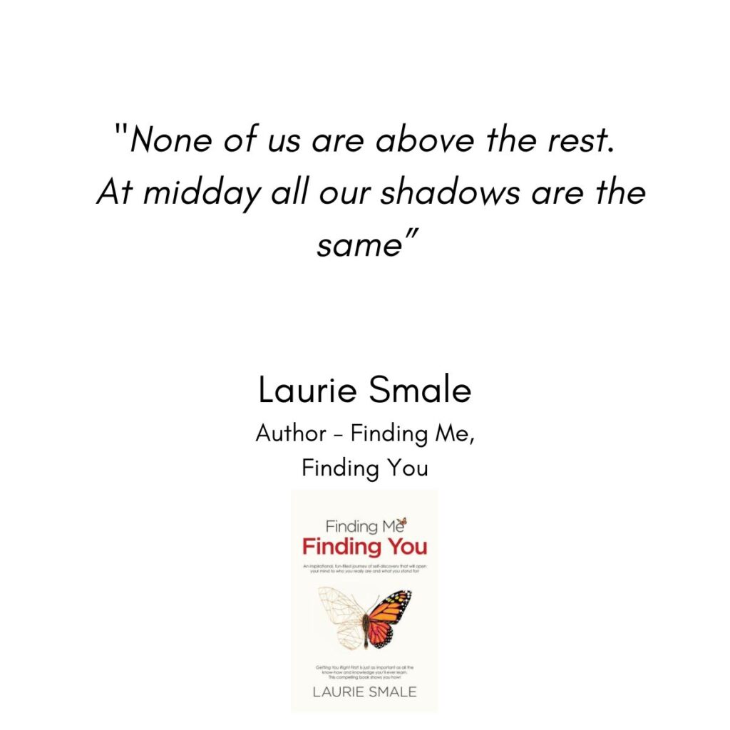 None Of Us Is Above The Rest Laurie Smale Quote