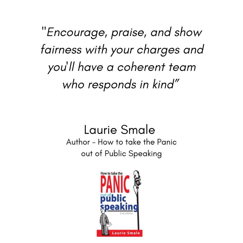 Encourage Praise and Show Fairness Laurie Smale Quote