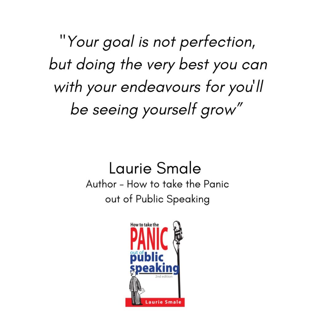 Your Goal is Not Perfection Laurie Smale Quote