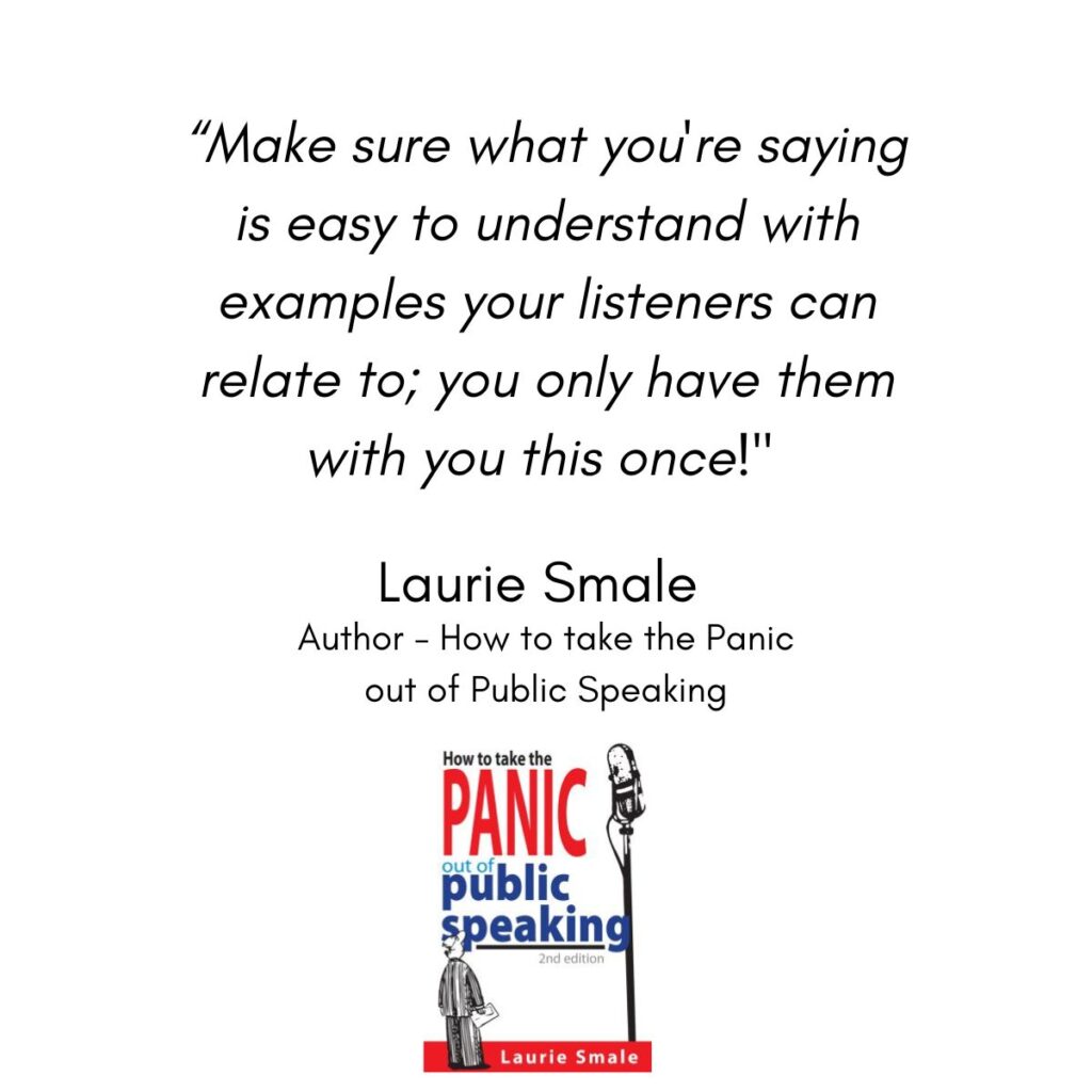 Make sure what you're saying, Laurie Smale Quote