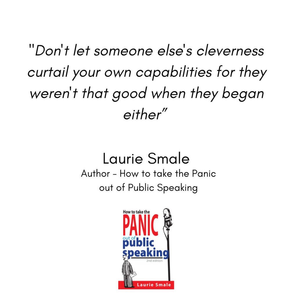 Don't Let Someone Else's Cleverness Laurie Smale Quote