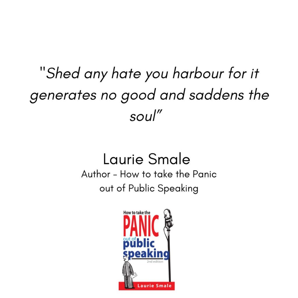 Shed Any Hate You Harbour Laurie Smale Quote