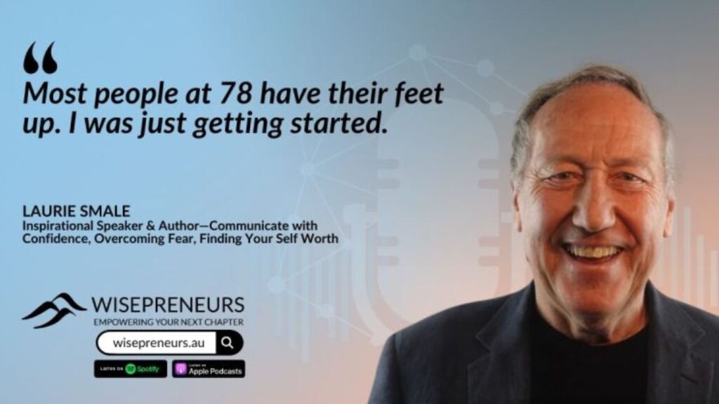 Laurie Smale on the Wisepreneurs Podcast with Nigel Rawlins