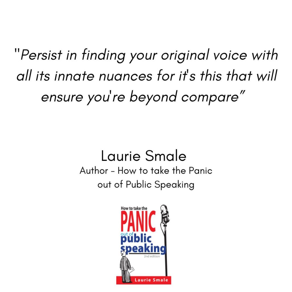 Persist In Finding Your Original Voice Laurie Smale Quote