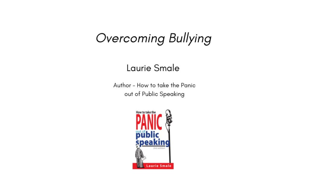 Overcoming Bullying By Laurie Smale