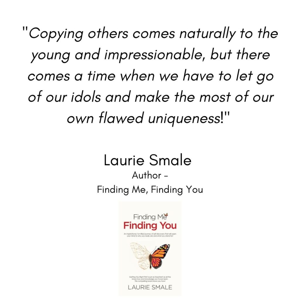 Copying Others Laurie Smale Quote