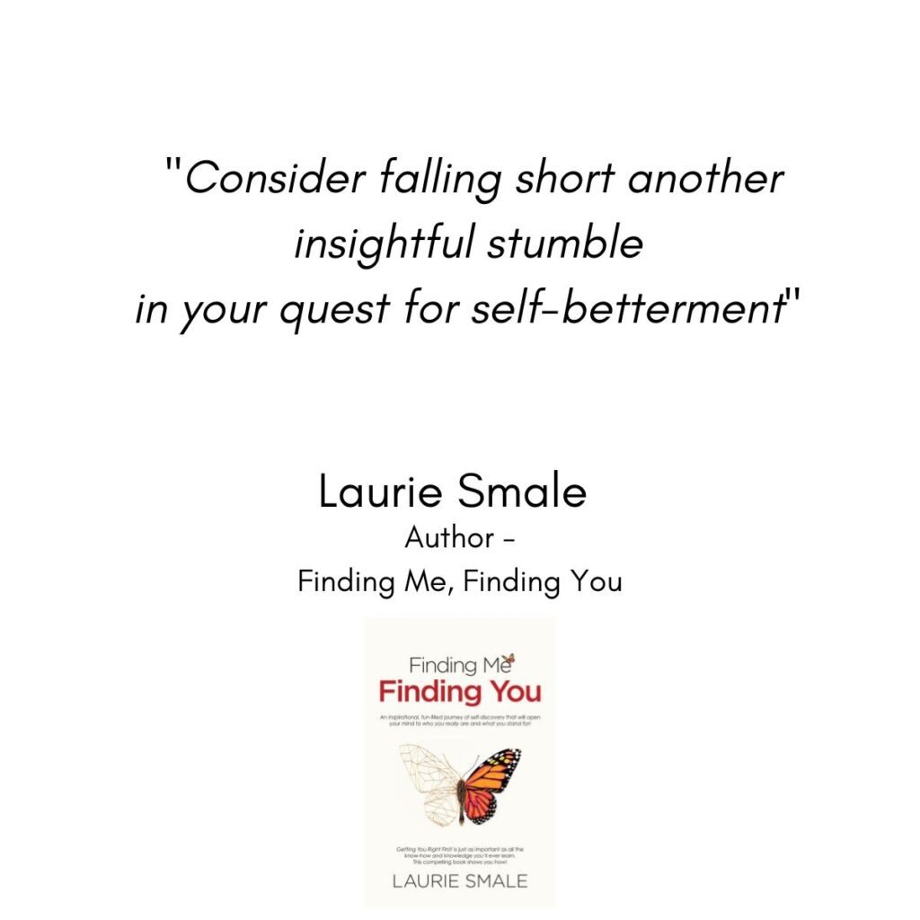 Consider Falling Short Laurie Smale Quote