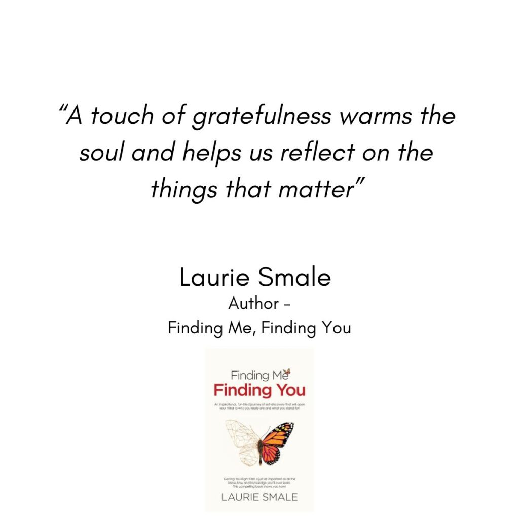 A Touch of Gratefulness, Laurie Smale Quote