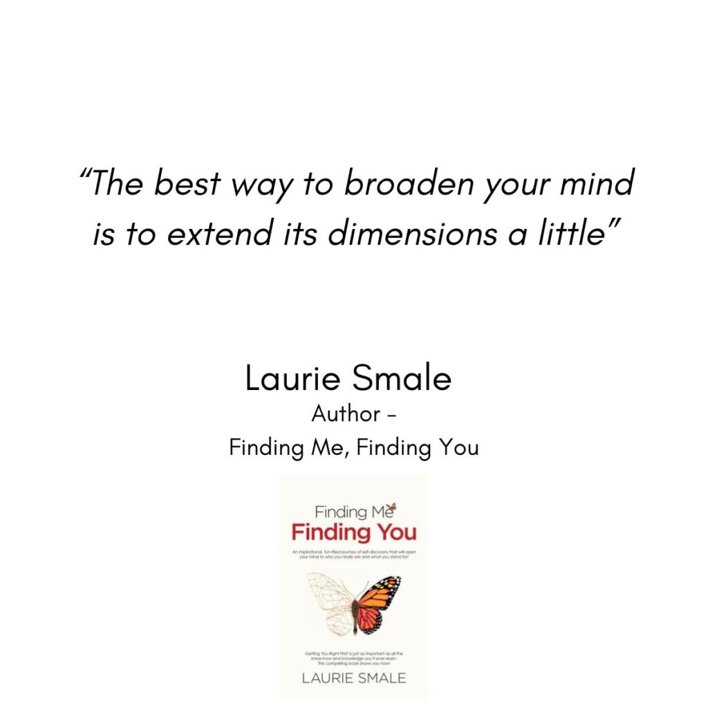 The best way to broaden your mind, Laurie Smale Quote