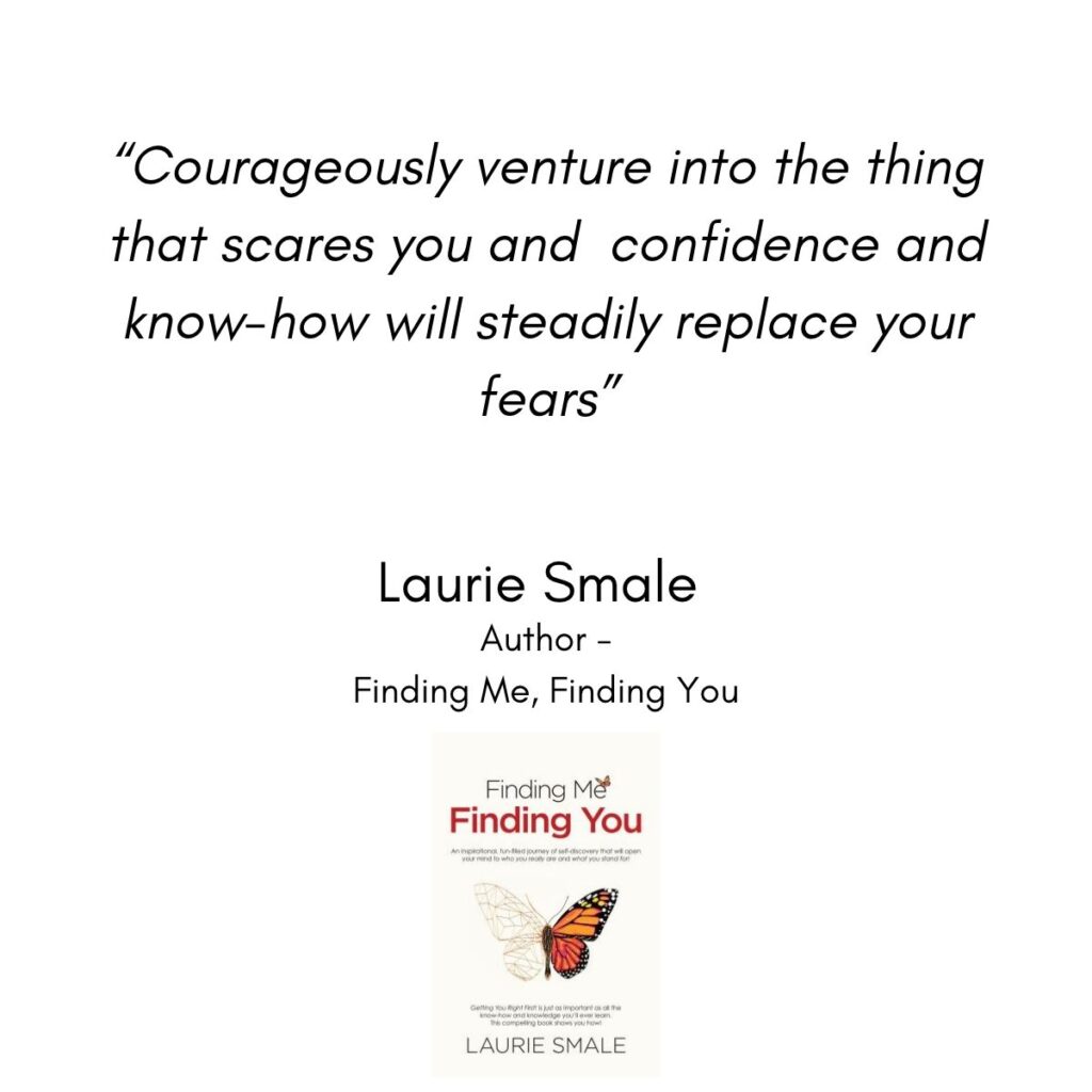 Courageously Venture Into, Laurie Smale Quote