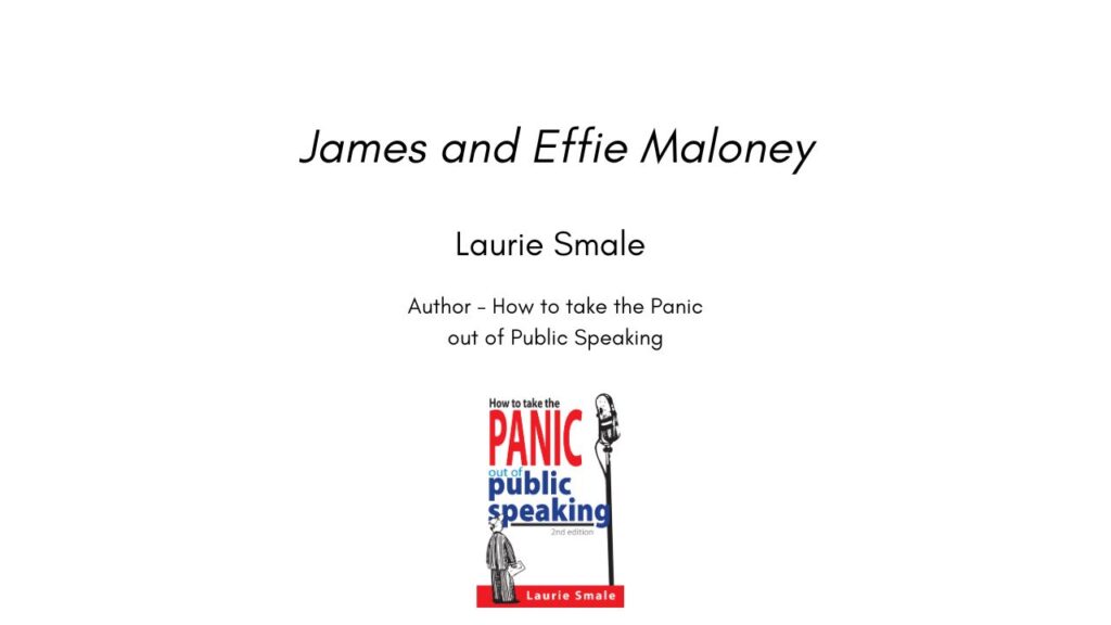 Article - James and Effie Maloney By Laurie Smale
